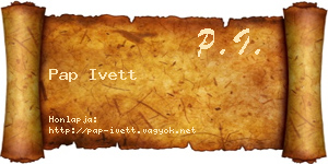 Pap Ivett névjegykártya